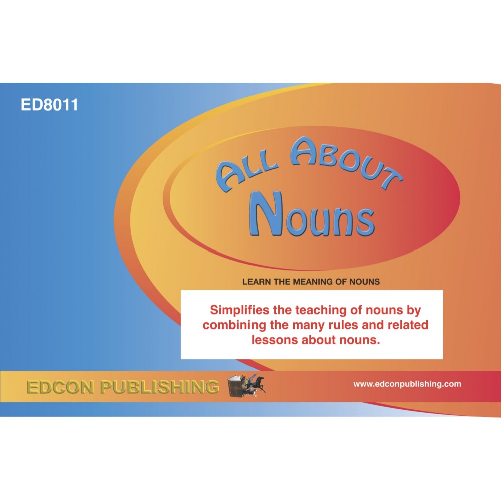 All About Nouns Learn the Meaning of Nouns
